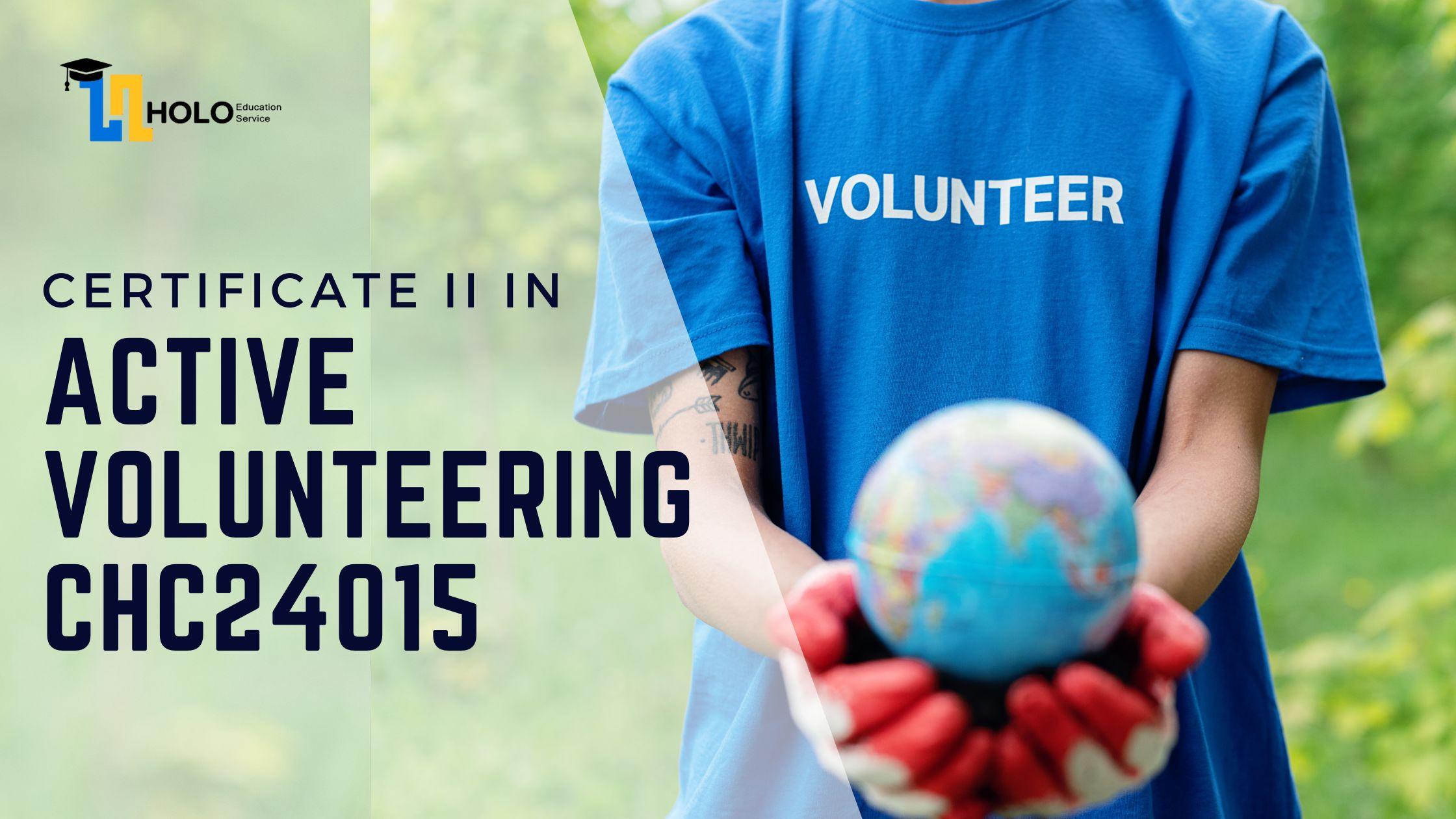 Exploring the Pathway to Personal Growth: Certificate II in Active Volunteering (CHC24015)