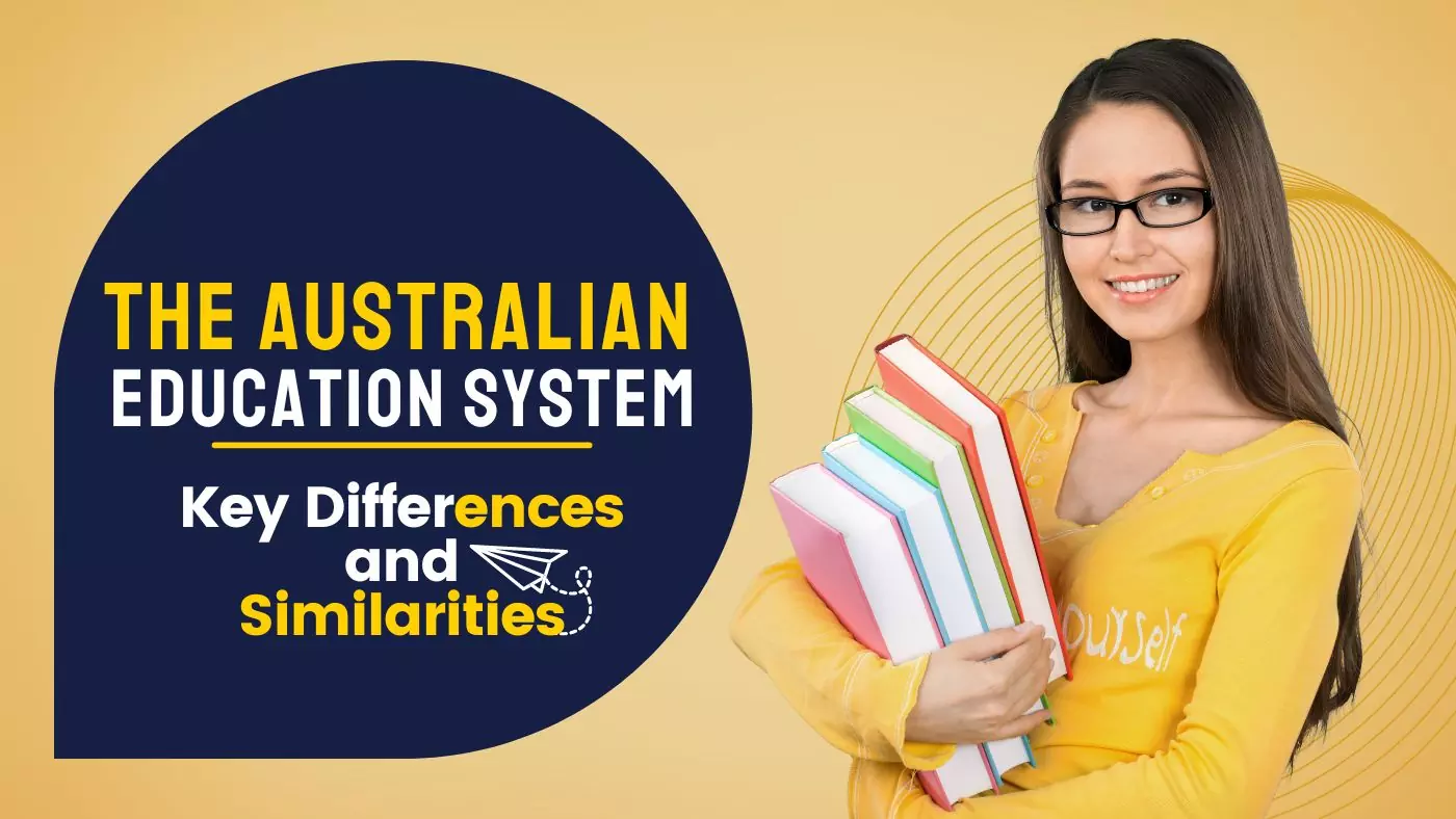 The Australian Education System: Key Differences and Similarities